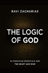 The Logic of God: 52 Christian Essentials for the 