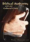  Biblical Authority And Our Cultural Crisis